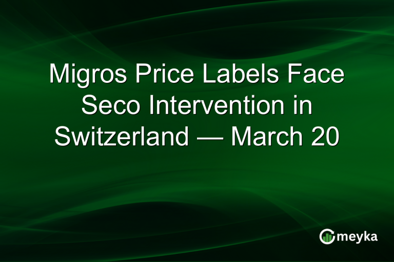 Migros Price Labels Face Seco Intervention in Switzerland — March 20