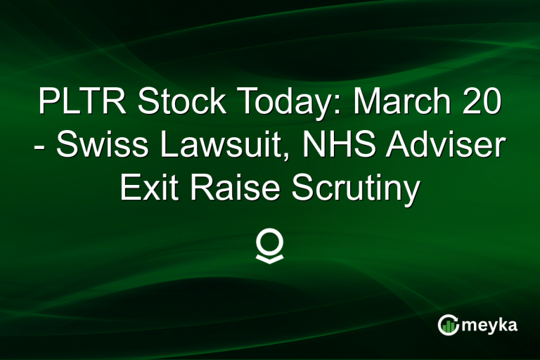 PLTR Stock Today: March 20 - Swiss Lawsuit, NHS Adviser Exit Raise Scrutiny