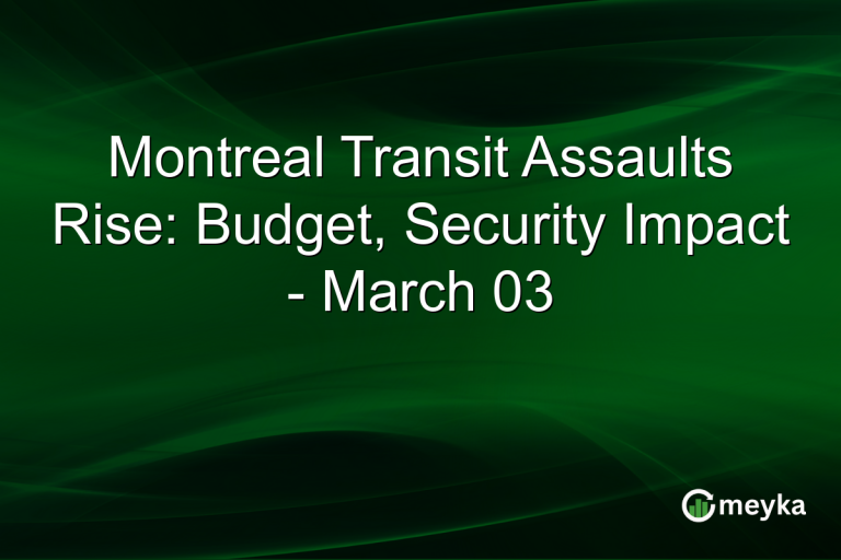 Montreal Transit Assaults Rise: Budget, Security Impact - March 03
