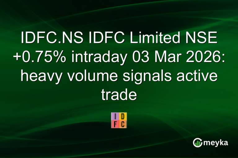 IDFC.NS IDFC Limited NSE +0.75% intraday 03 Mar 2026: heavy volume signals active trade