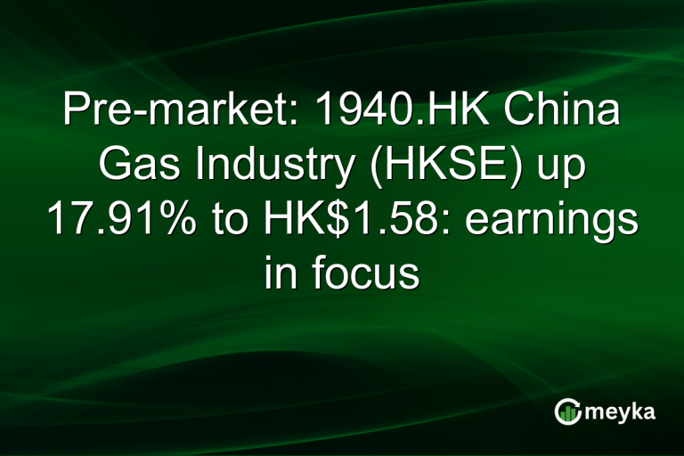 Pre-market: 1940.HK China Gas Industry (HKSE) up 17.91% to HK$1.58: earnings in focus