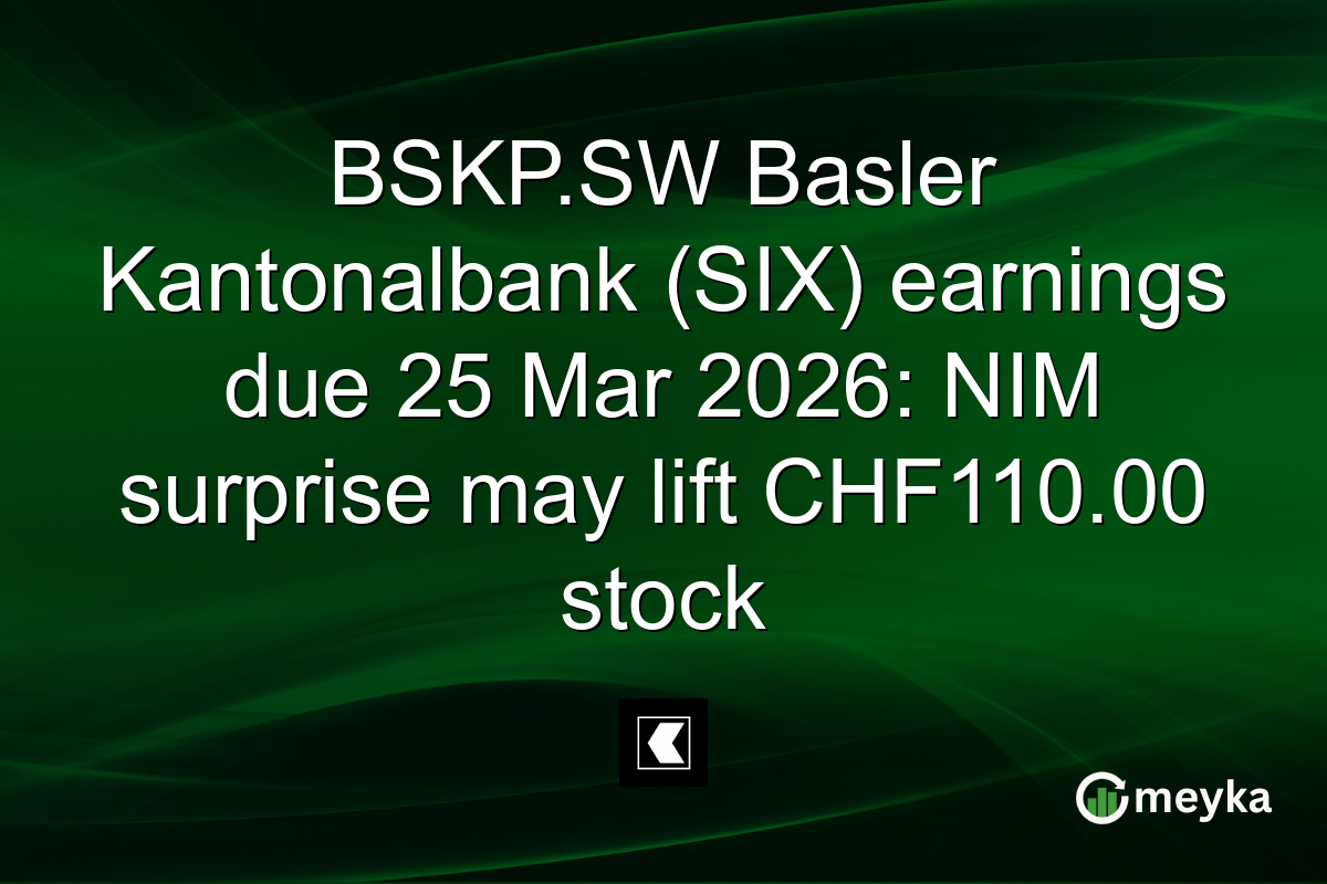 BSKP.SW Basler Kantonalbank (SIX) earnings due 25 Mar 2026: NIM surprise may lift CHF110.00 stock
