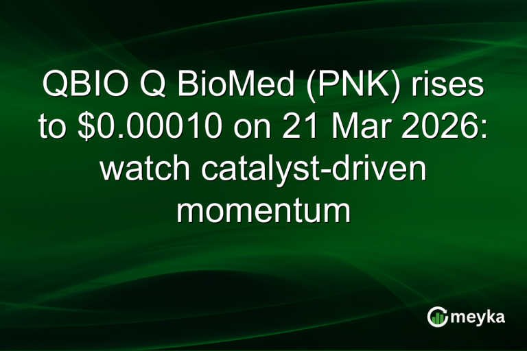 QBIO Q BioMed (PNK) rises to $0.00010 on 21 Mar 2026: watch catalyst-driven momentum