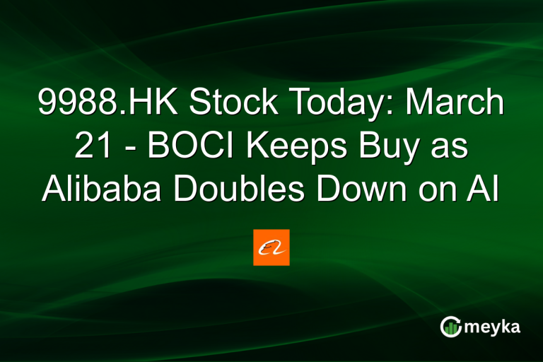 9988.HK Stock Today: March 21 - BOCI Keeps Buy as Alibaba Doubles Down on AI