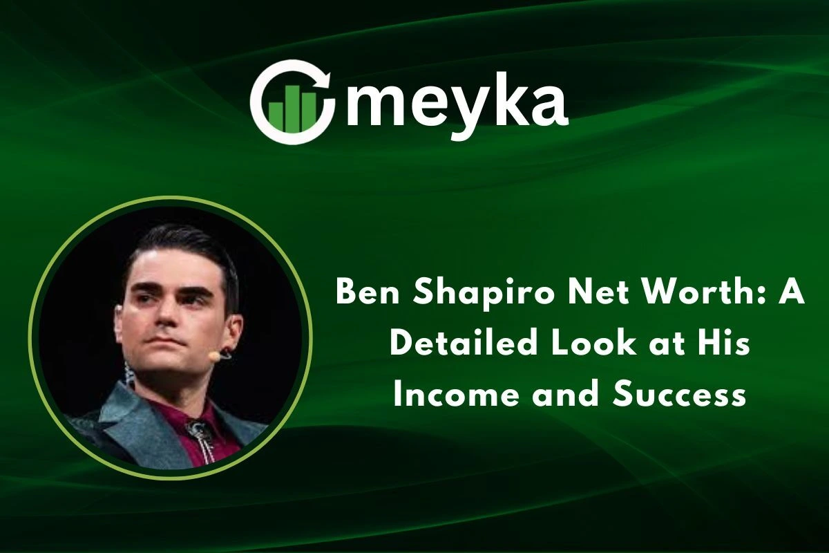 Ben Shapiro Net Worth: A Detailed Look at His Income and Success