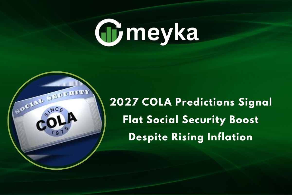 2027 COLA Predictions Signal Flat Social Security Boost Despite Rising Inflation