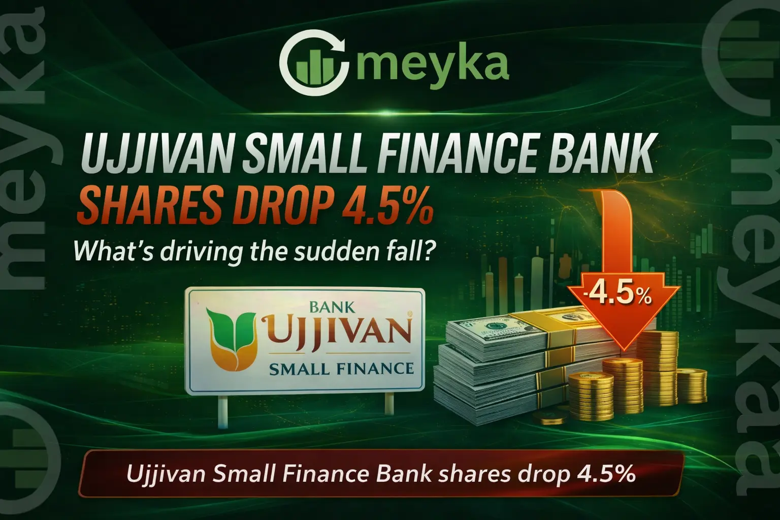 Ujjivan Small Finance Bank shares drop 4.5%: What’s driving the sudden fall?