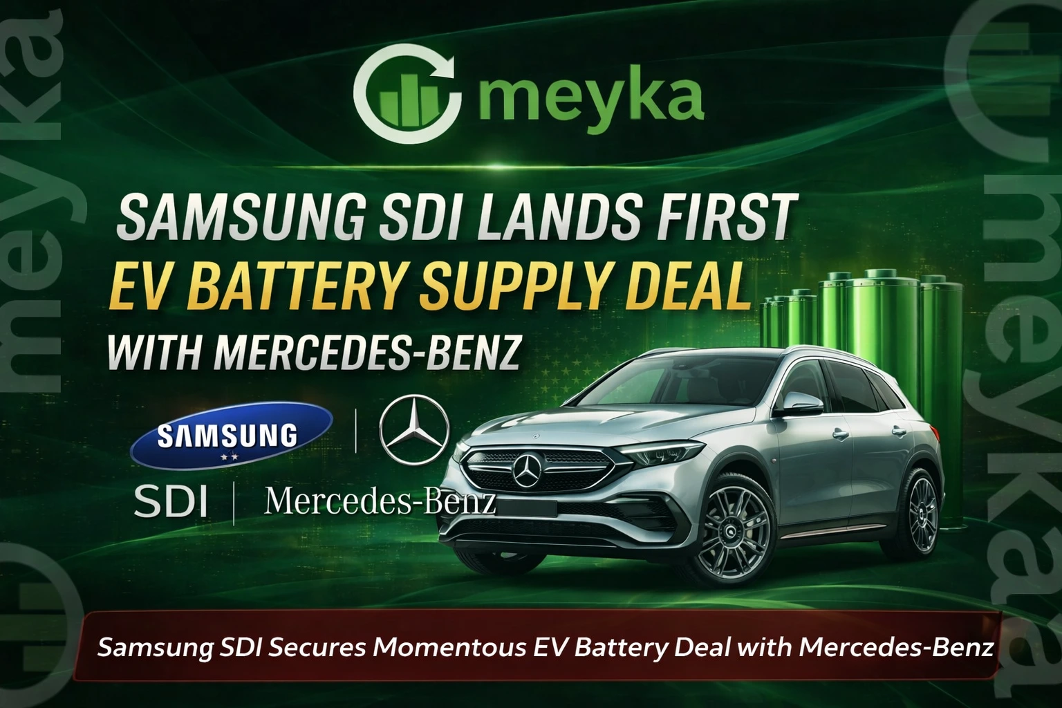 Samsung SDI Lands First EV Battery Supply Deal with Mercedes-Benz