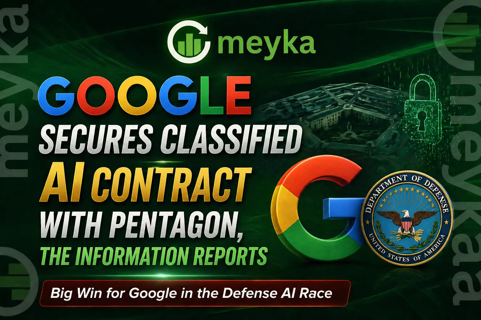 Google Secures Classified AI Contract With Pentagon, The Information reports