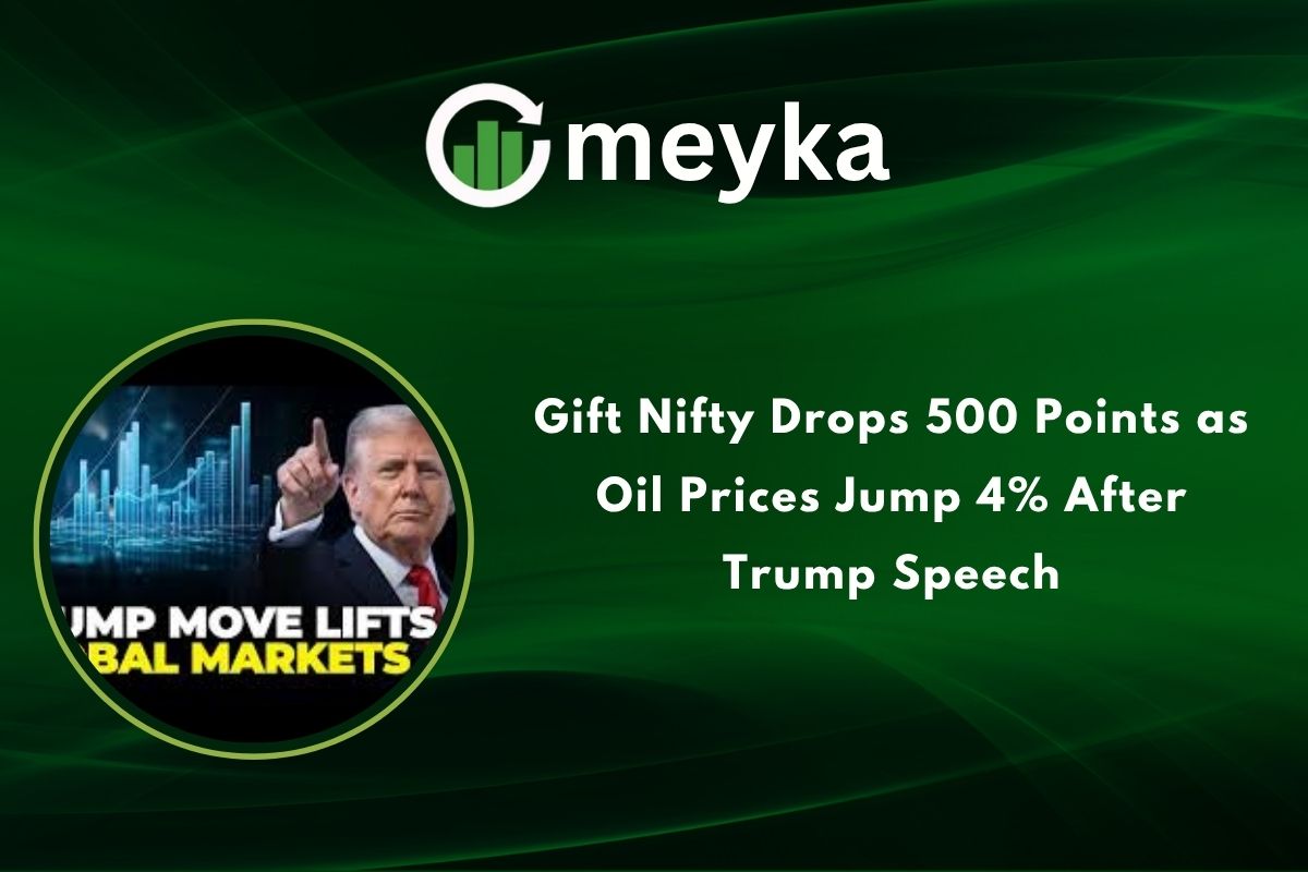 Gift Nifty Plunges 500 Points as Oil Prices Jump 4% After Trump Speech