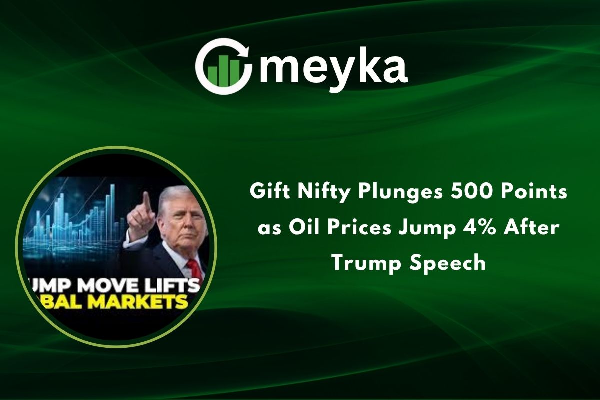 Gift Nifty Plunges 500 Points as Oil Prices Jump 4% After Trump Speech