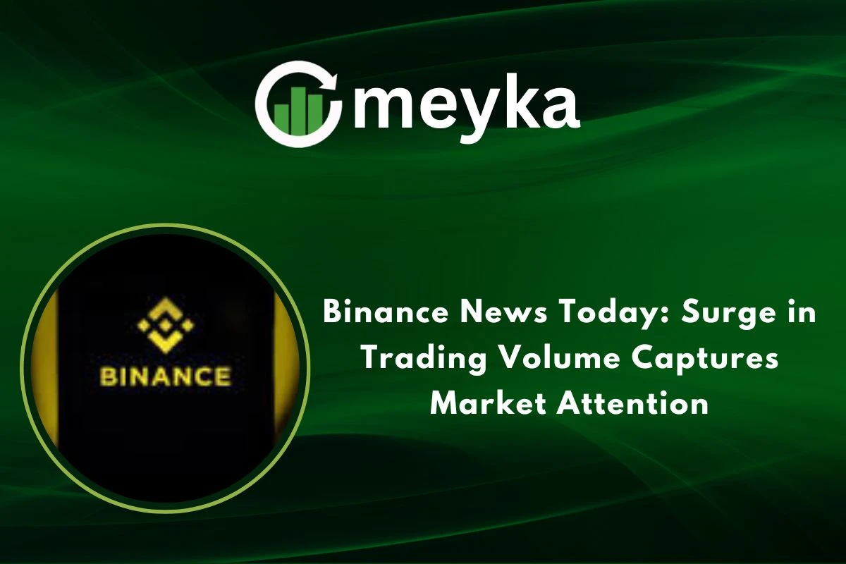 Binance News Today: Surge in Trading Volume Captures Market Attention