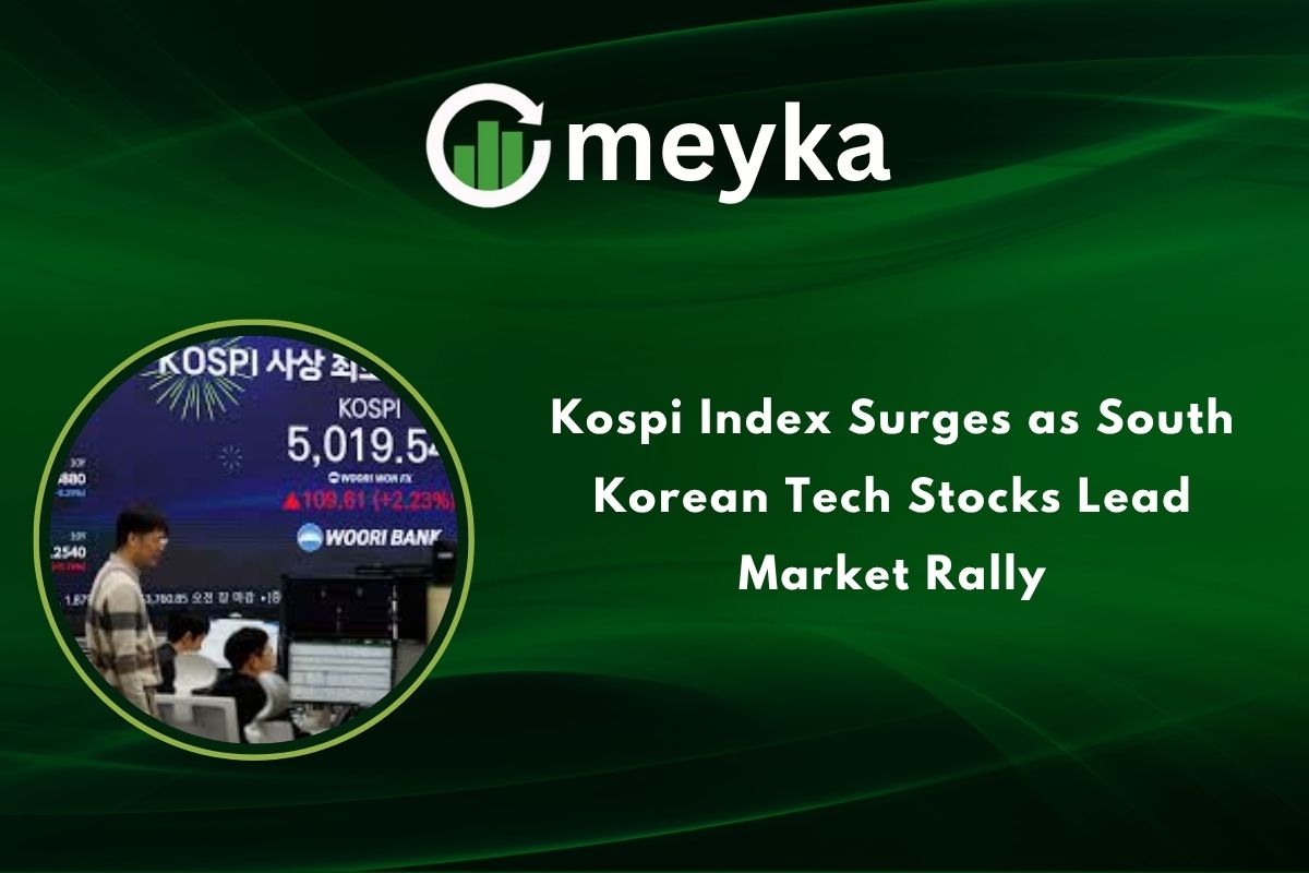 Kospi Index Surges as South Korean Tech Stocks Lead Market Rally