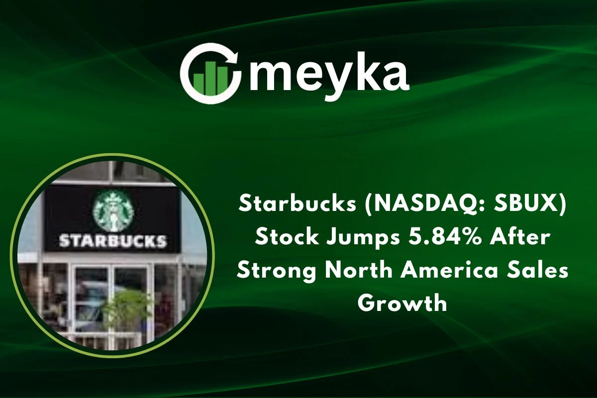 Starbucks (NASDAQ: SBUX) Stock Jumps 5.84% After Strong North America Sales Growth 