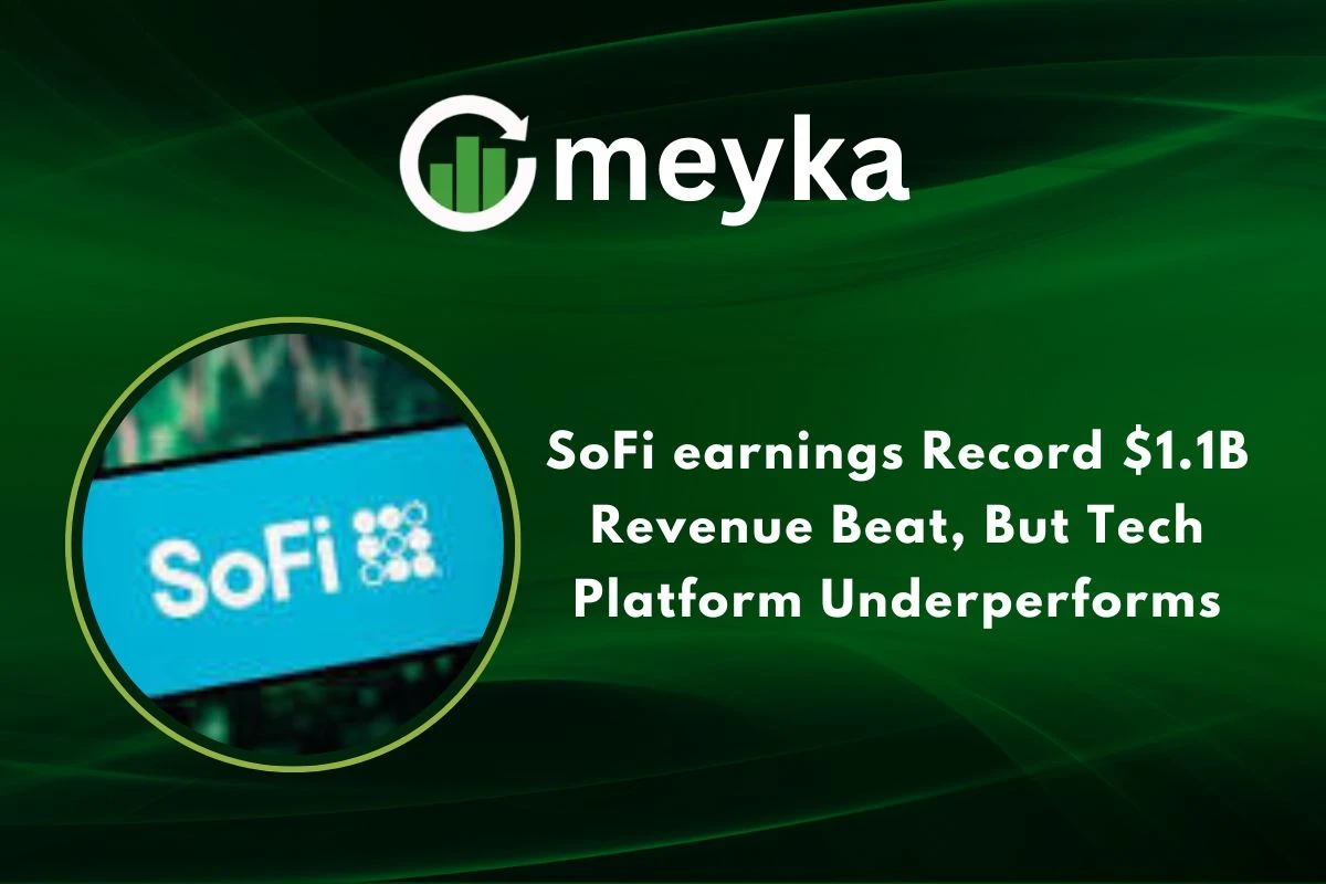 SoFi earnings Record $1.1B Revenue Beat, But Tech Platform Underperforms
