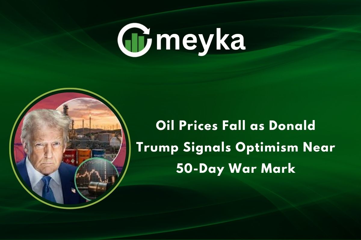 Oil Prices Fall as Donald Trump Signals Optimism Near 50 Day War Mark