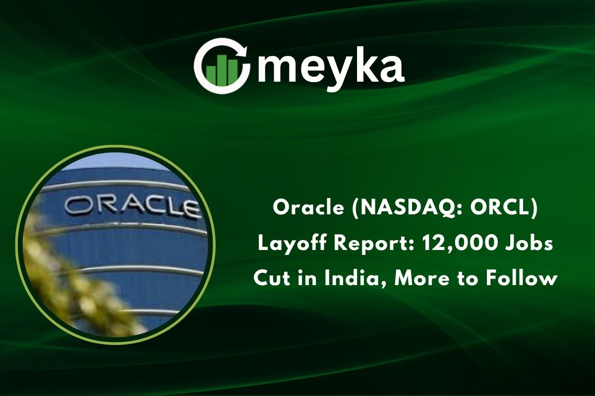 Oracle (NASDAQ: ORCL) Layoff Report: 12,000 Jobs Cut in India, More to Follow