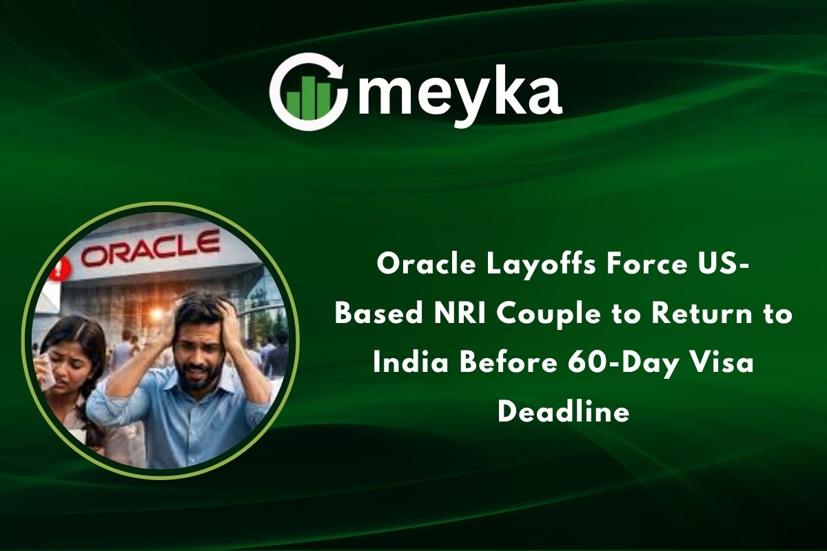 Oracle Layoffs Force US-Based NRI Couple to Return to India Before 60 Day Visa Deadline
