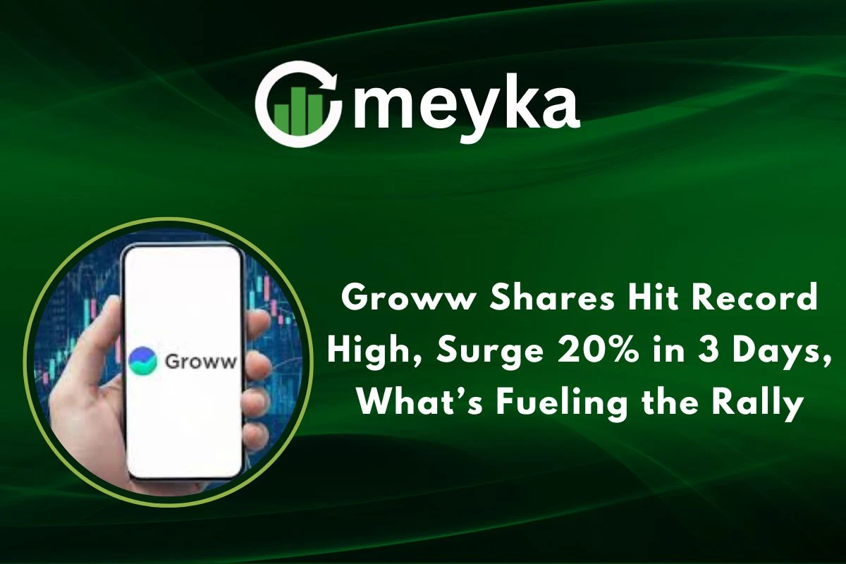 Groww Shares Hit Record High, Surge 20% in 3 Days, What’s Fueling the Rally