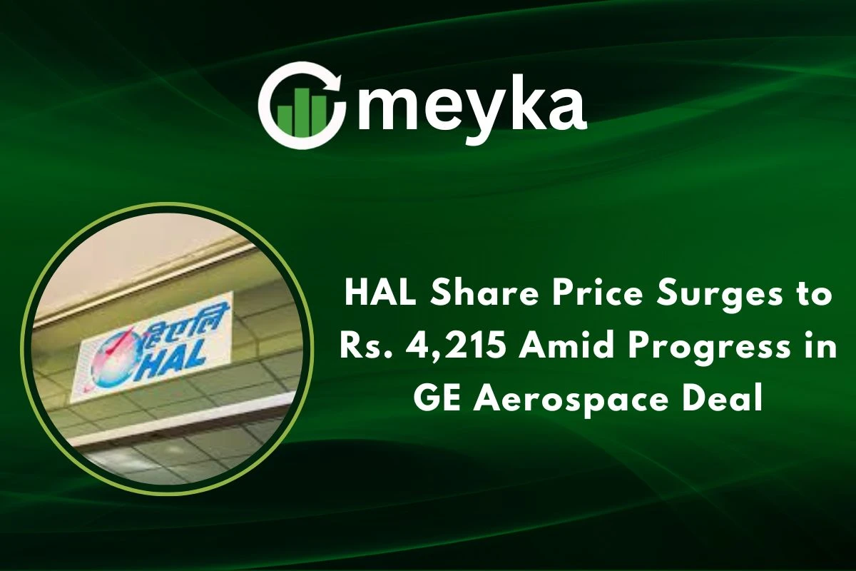 HAL Share Price Surges to Rs. 4,215 Amid Progress in GE Aerospace Deal