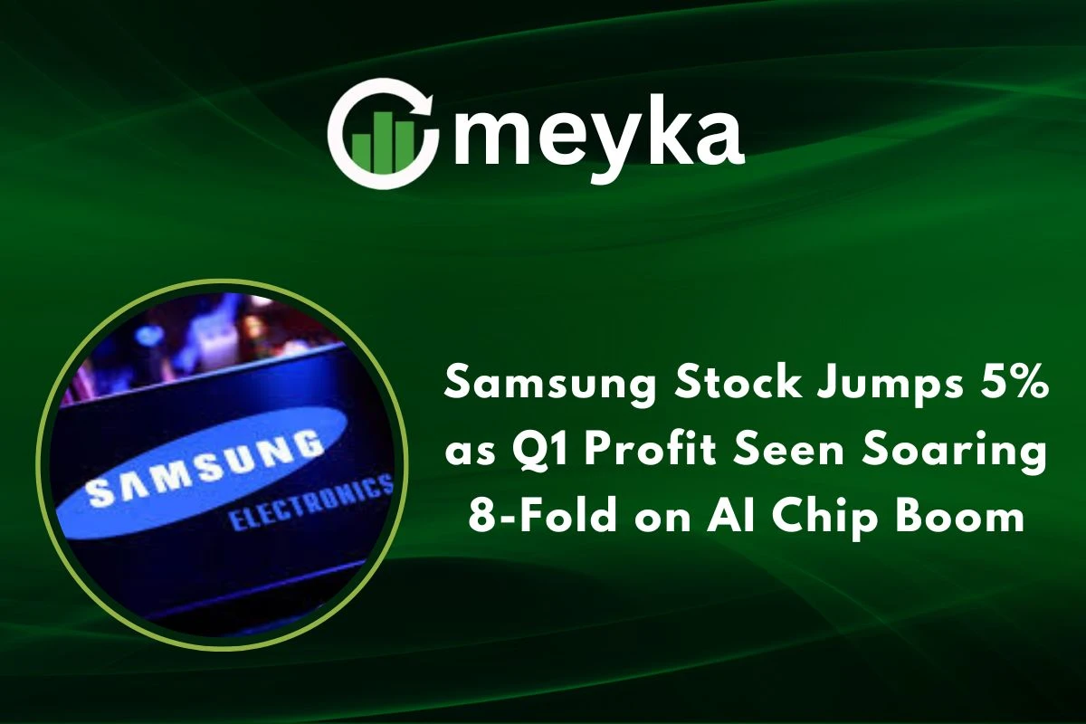 Samsung Stock Jumps 5% as Q1 Profit Seen Soaring 8-Fold on AI Chip Boom
