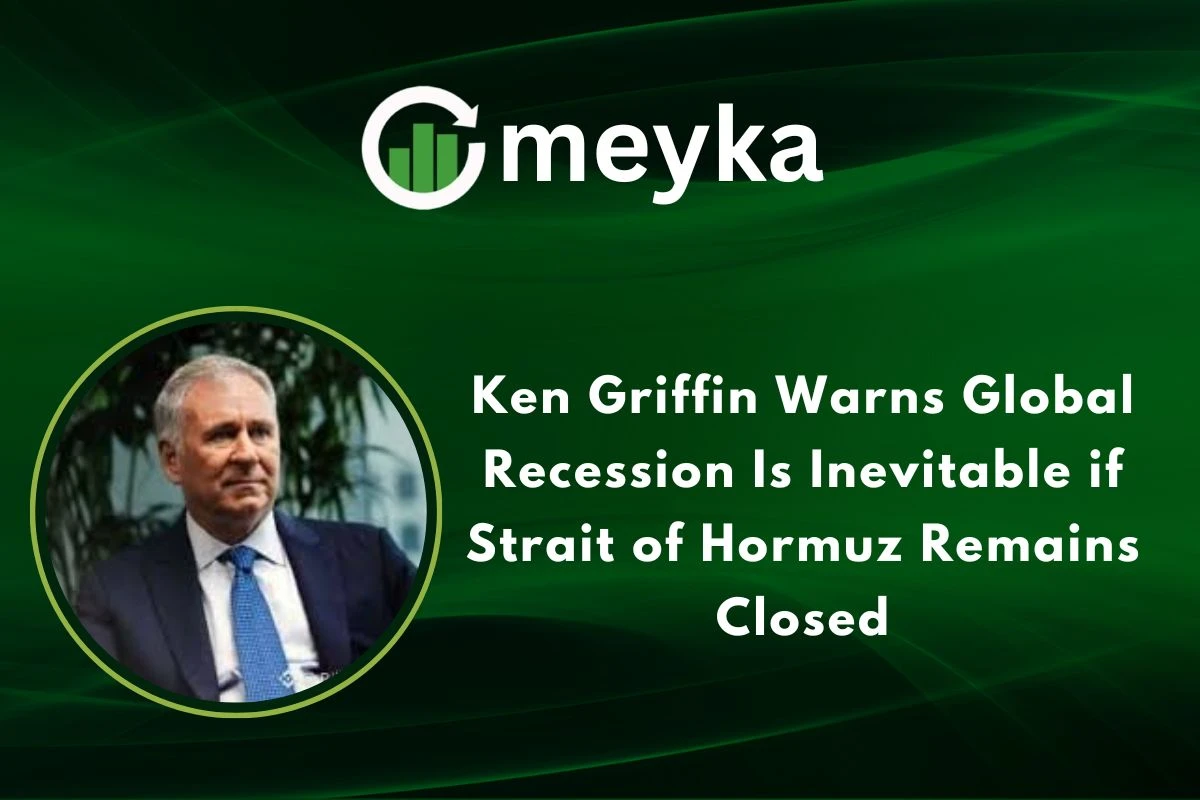 Ken Griffin Warns Global Recession Is Inevitable if Strait of Hormuz Remains Closed