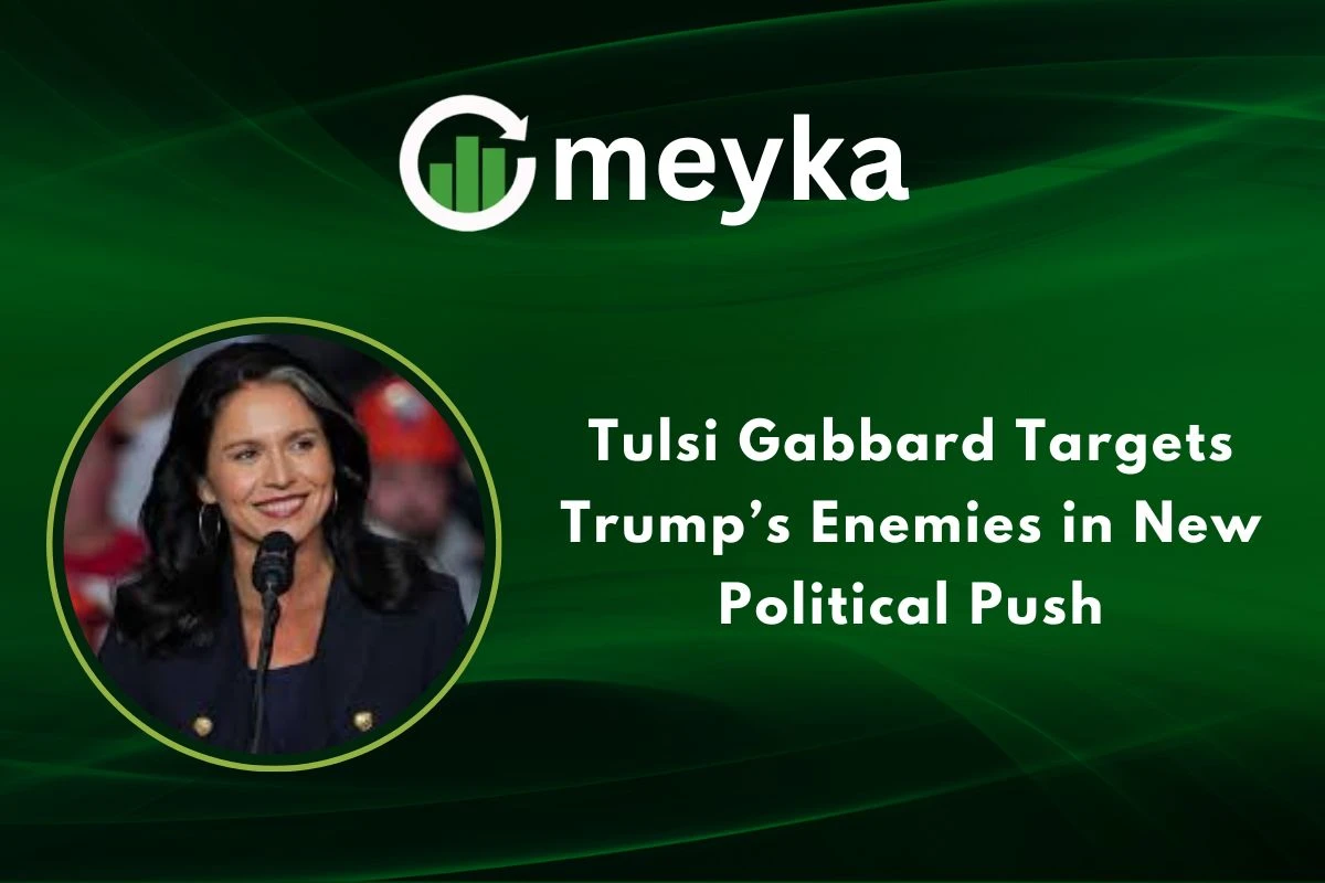 Tulsi Gabbard Targets Trump’s Enemies in New Political Push