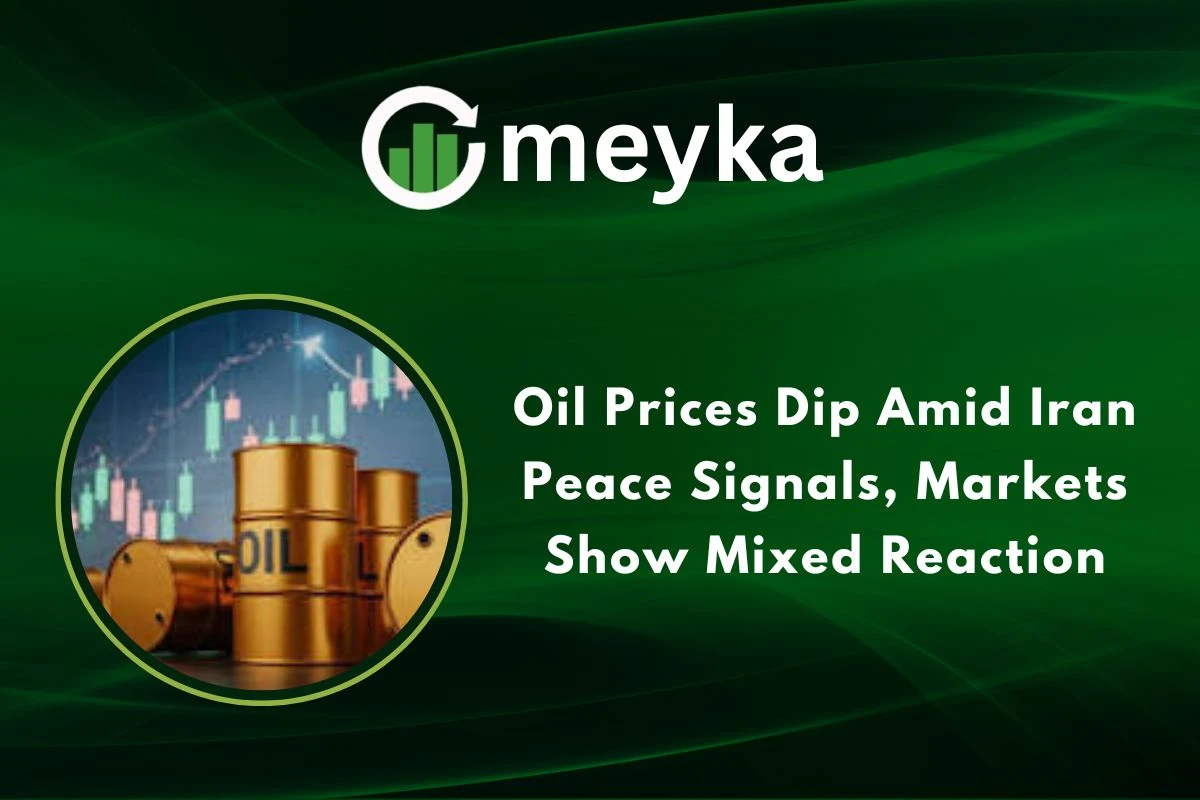 Oil Prices Dip Amid Iran Peace Signals, Markets Show Mixed Reaction