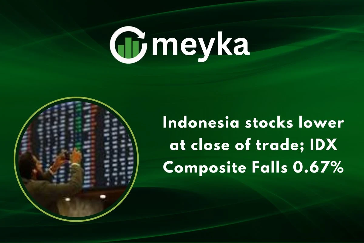 Indonesia stocks lower at close of trade; IDX Composite Falls 0.67%