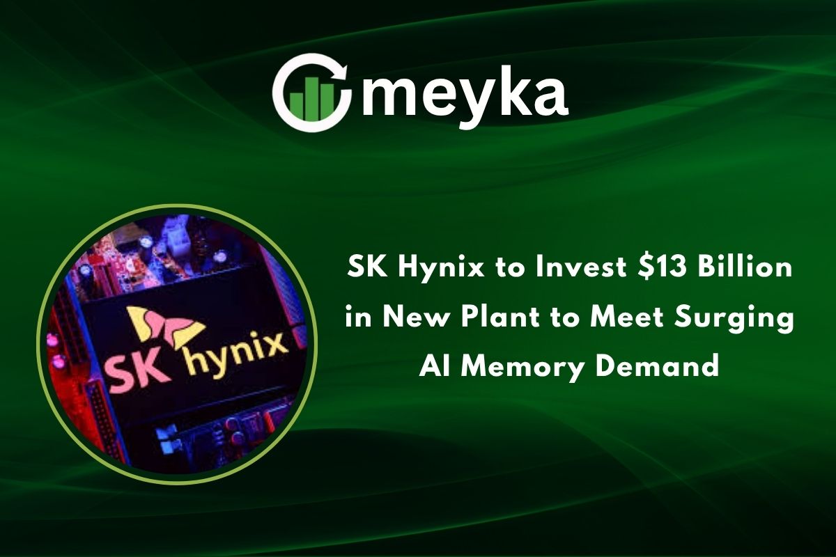 SK Hynix to Invest $13 Billion in New Plant to Meet Surging AI Memory Demand