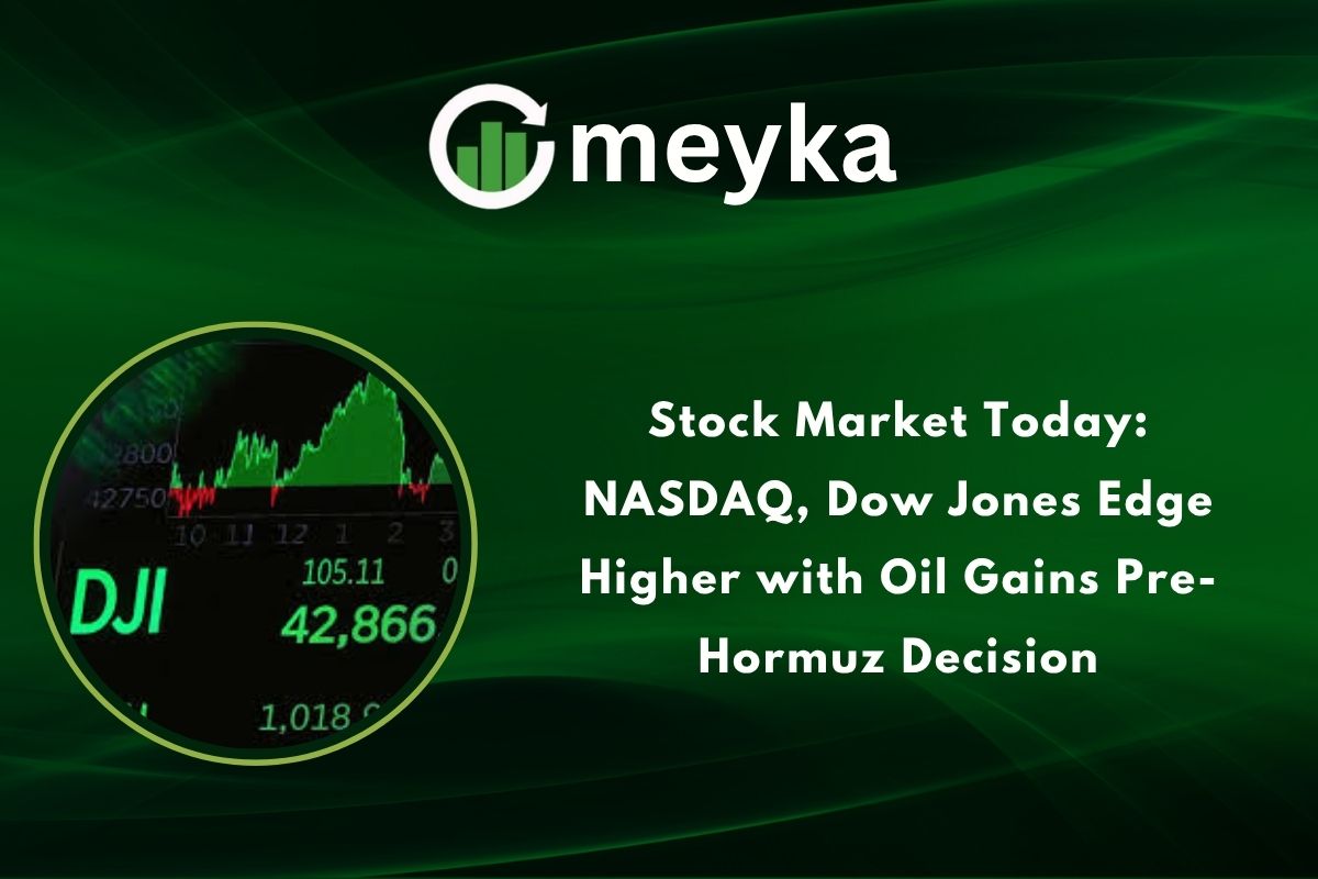 Stock Market Today: NASDAQ, Dow Jones Edge Higher with Oil Gains Pre Hormuz Decision