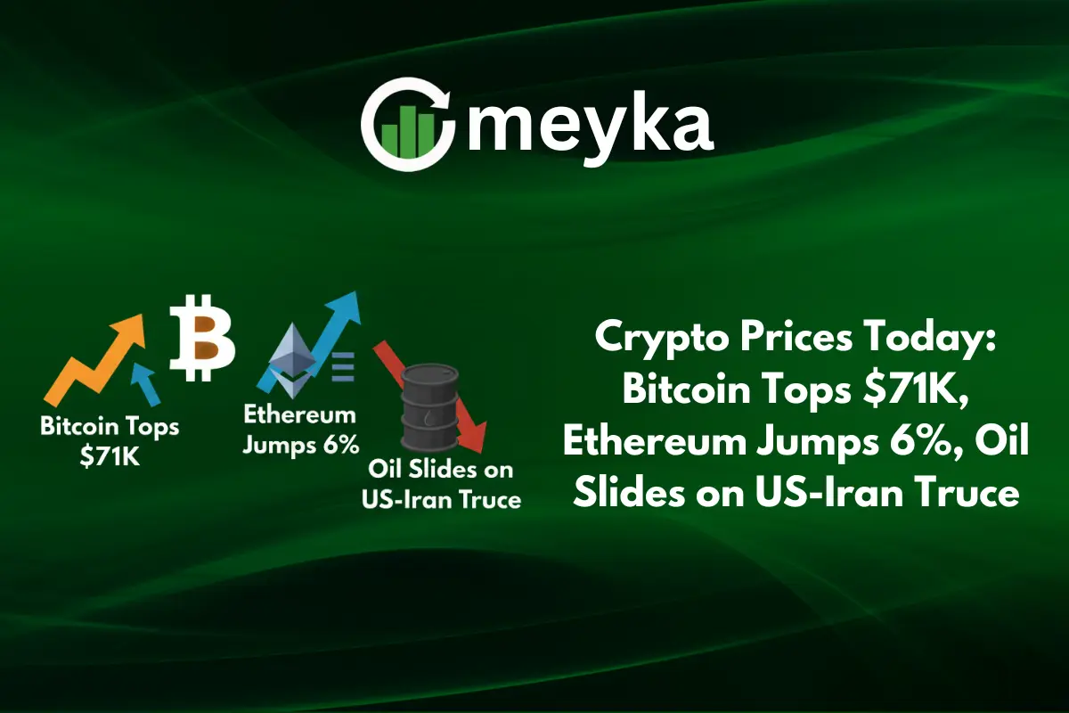 Crypto Prices Today: Bitcoin Tops $71K, Ethereum Jumps 6%, Oil Slides on US Iran Truce