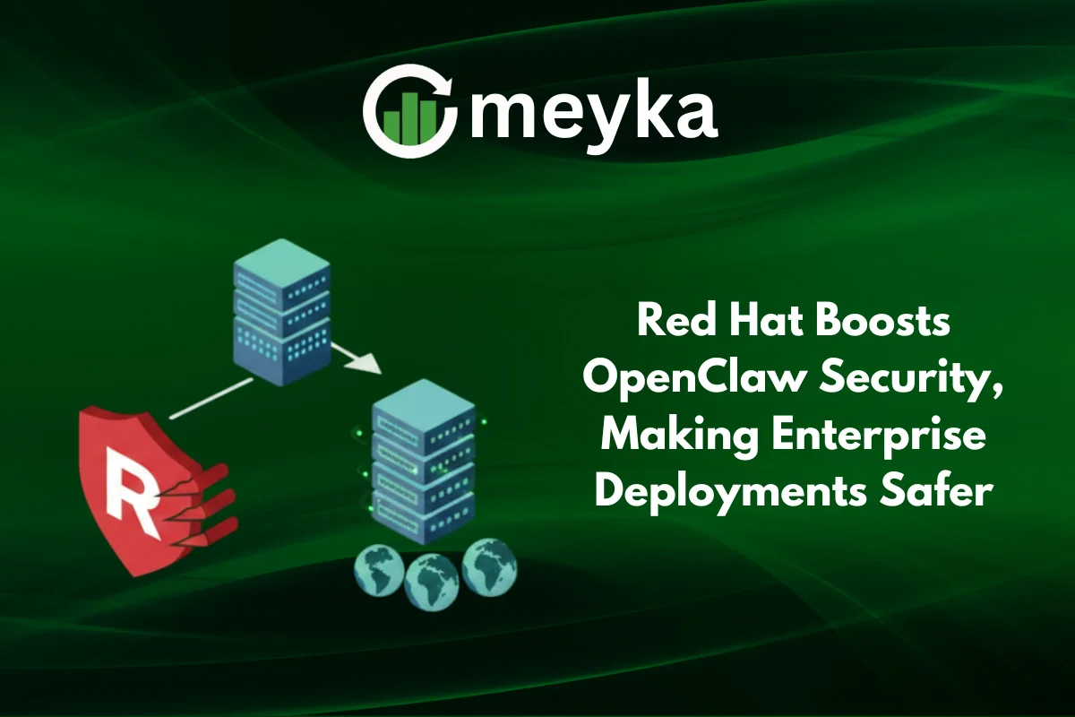 Red Hat Boosts OpenClaw Security, Making Enterprise Deployments Safer