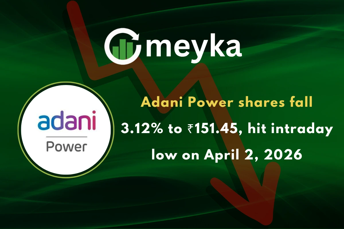 Adani Power shares fall 3.12% to ₹151.45, hit intraday low on April 2, 2026