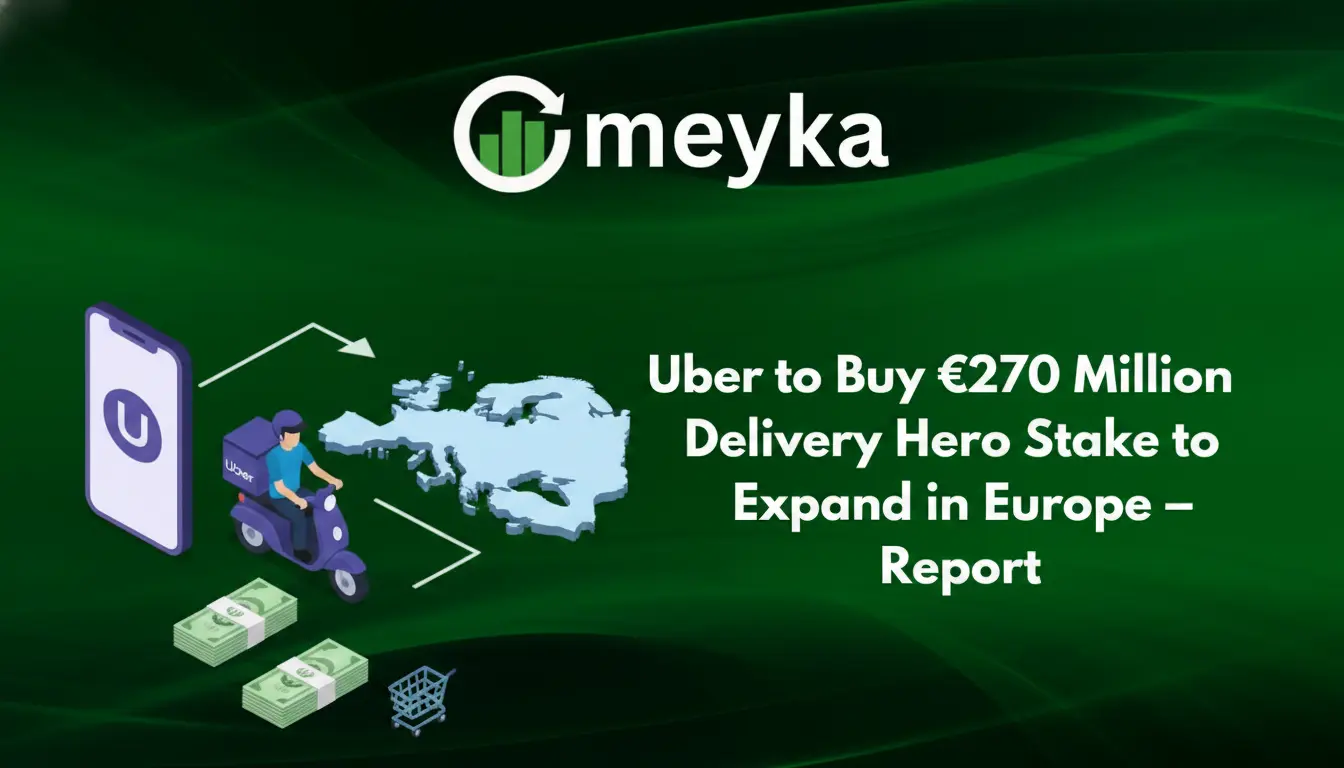Uber to Buy €270 Million Delivery Hero Stake to Expand in Europe – Report