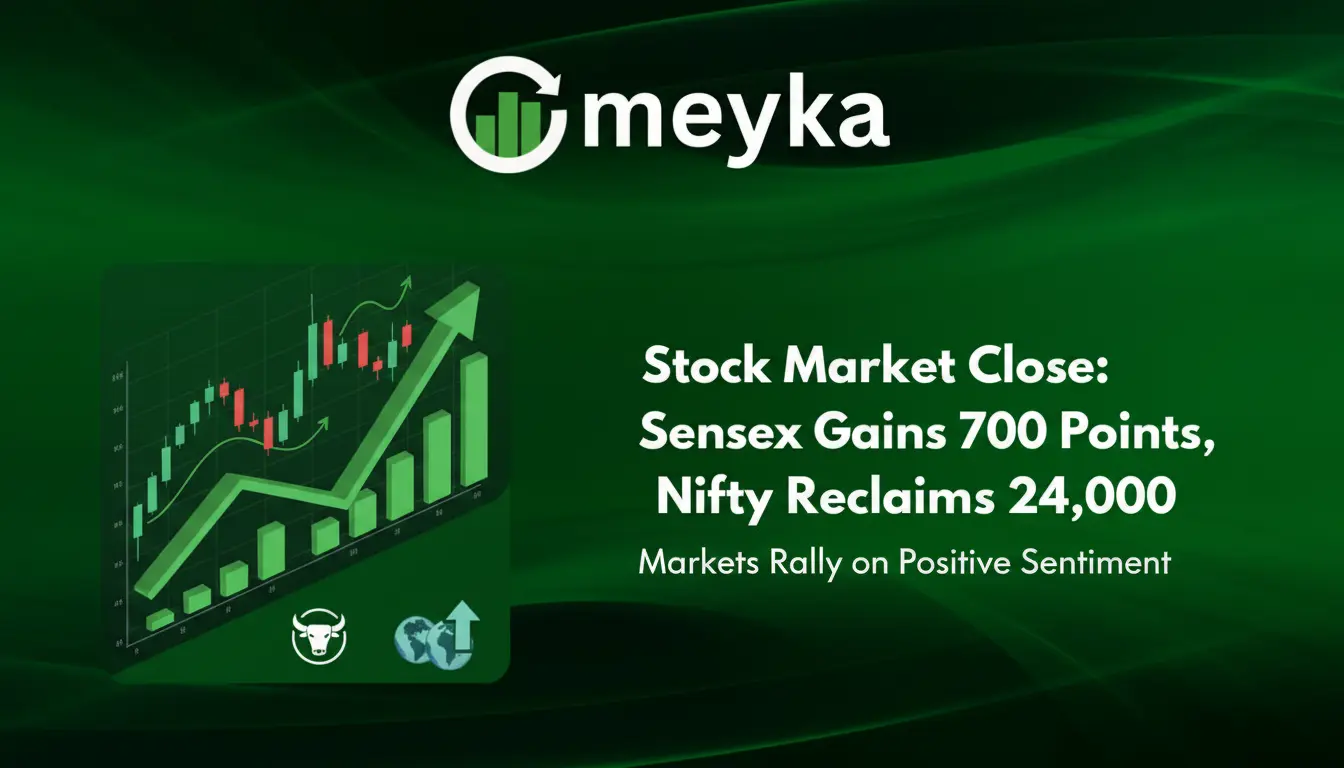 Stock Market Close: Sensex Gains 700 Points, Nifty Reclaims 24,000
