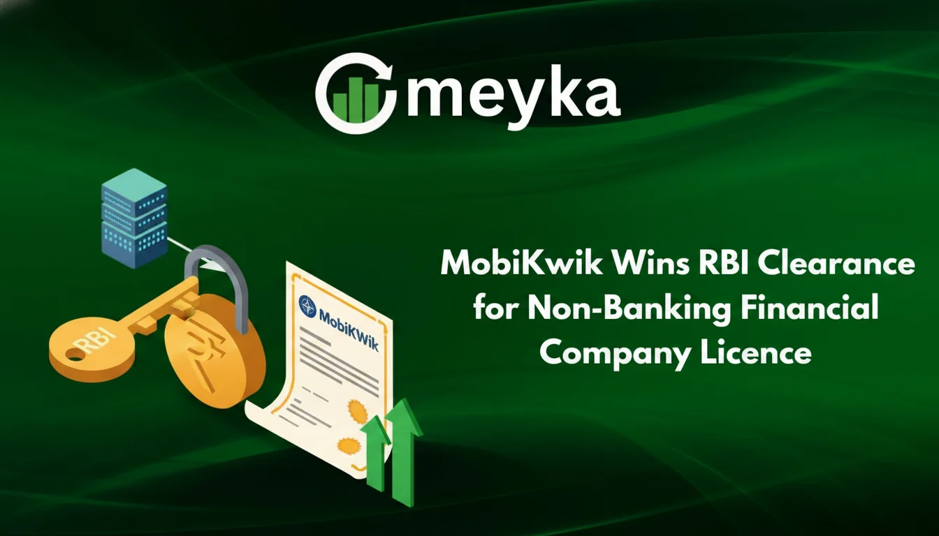 MobiKwik Wins RBI Clearance for Non-Banking Financial Company Licence
