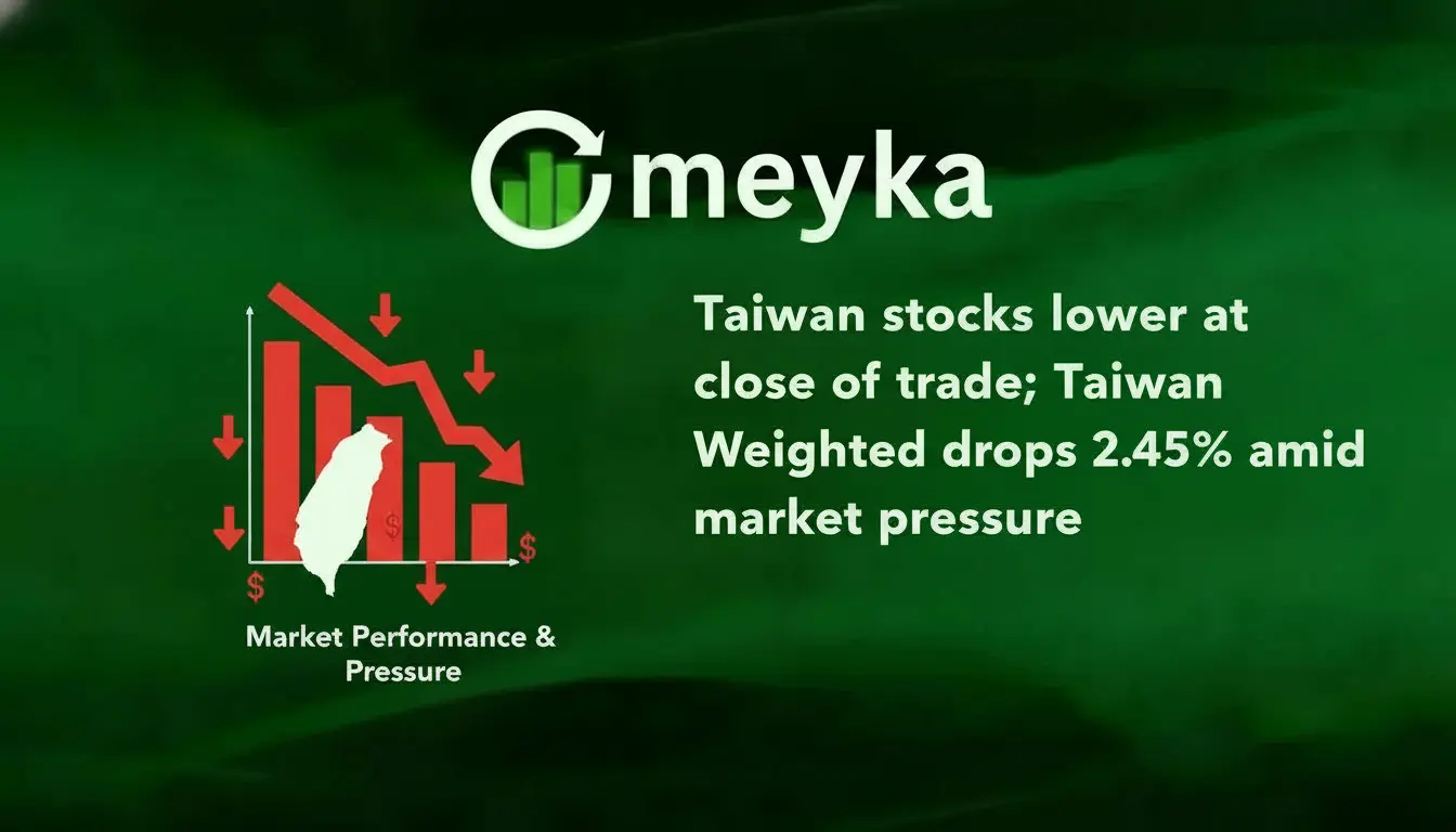 Taiwan stocks lower at close of trade; Taiwan Weighted drops 2.45% amid market pressure