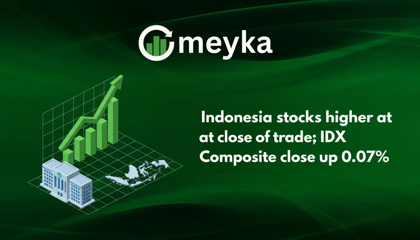 Indonesia Stocks Higher at Close of Trade as IDX Composite Ends Up 0.07%
