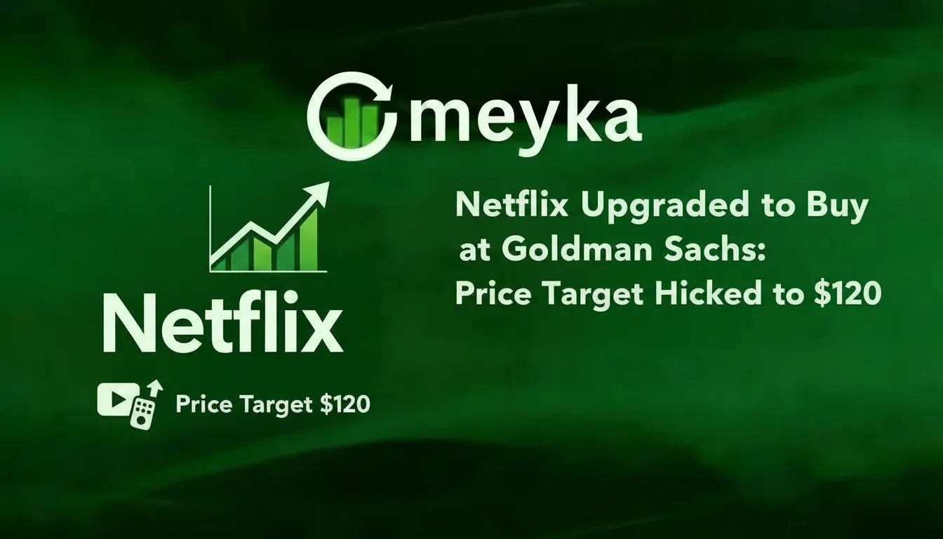 Netflix Upgraded to Buy at Goldman Sachs. Price Target Raised to $120