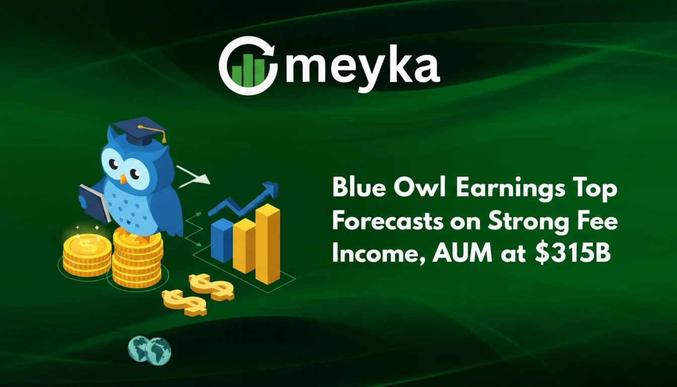 Blue Owl Earnings Top Forecasts on Strong Fee Income and $315B AUM