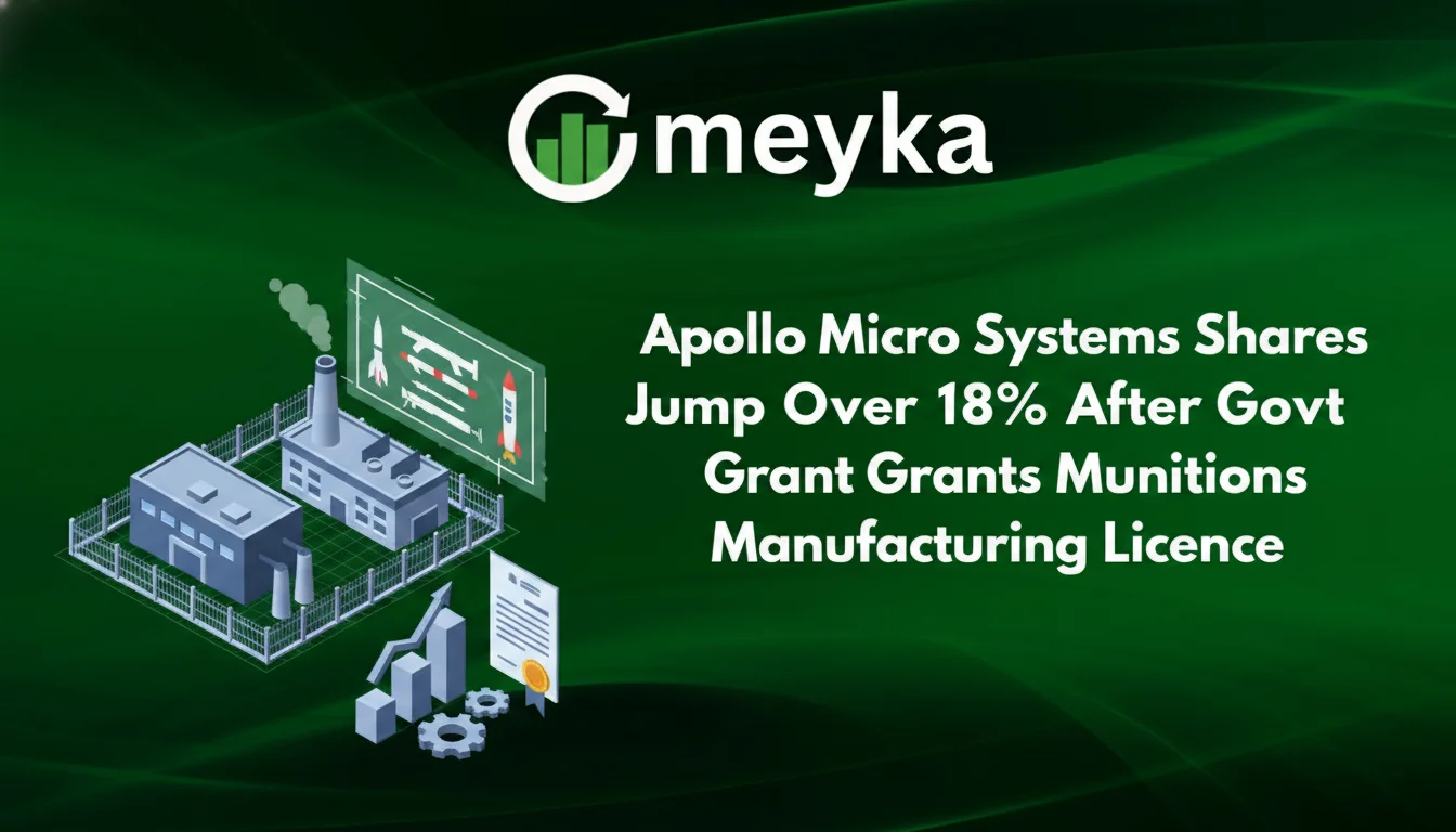 Apollo Micro Systems Shares Jump Over 18% After Govt Grants Munitions Manufacturing Licence