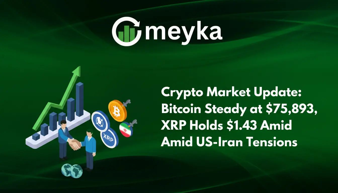 Crypto Market Update: Bitcoin Steady at $75,893, XRP Holds $1.43 Amid US-Iran Tensions