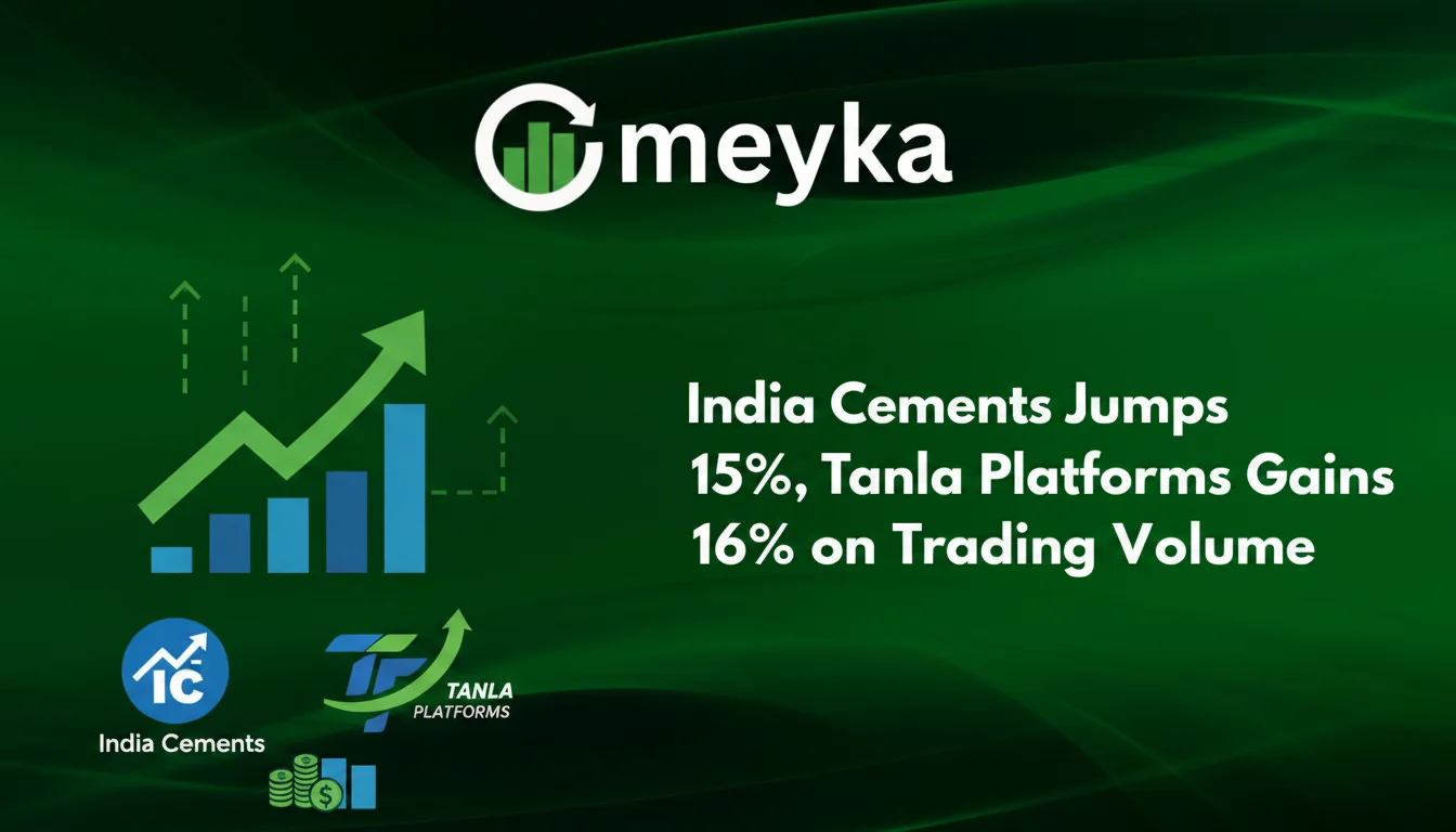 India Cements Jumps 15%, Tanla Platforms Gains 16% on Heavy Trading Volume