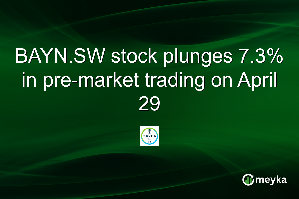 BAYN.SW stock plunges 7.3% in pre-market trading on April 29