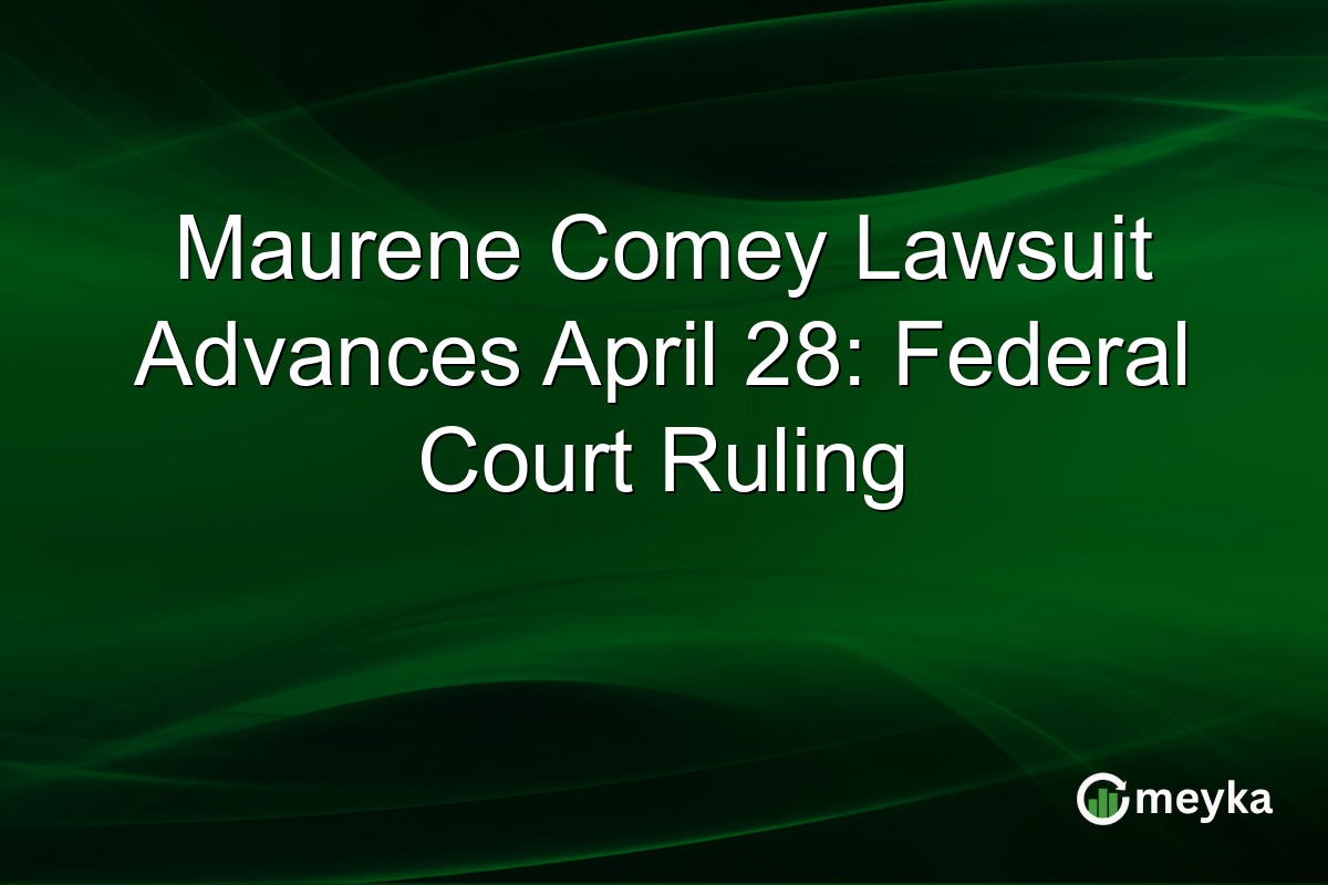 Maurene Comey Lawsuit Advances April 28: Federal Court Ruling