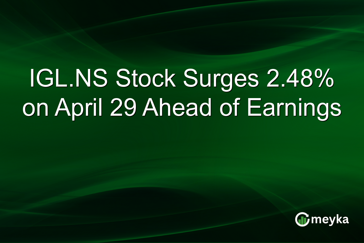 IGL.NS Stock Surges 2.48% on April 29 Ahead of Earnings