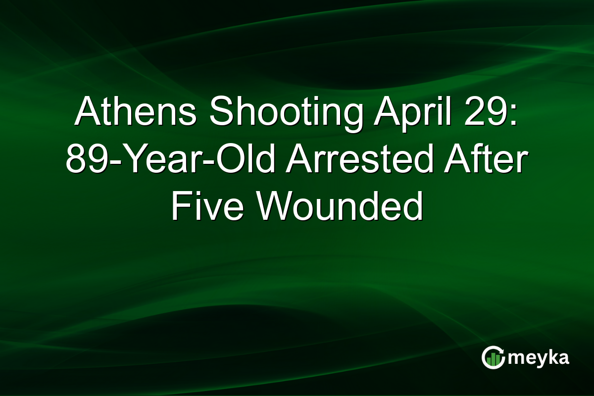 Athens Shooting April 29: 89-Year-Old Arrested After Five Wounded