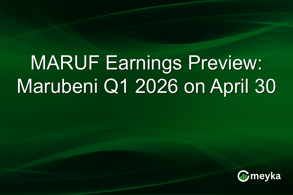 MARUF Earnings Preview: Marubeni Q1 2026 on April 30