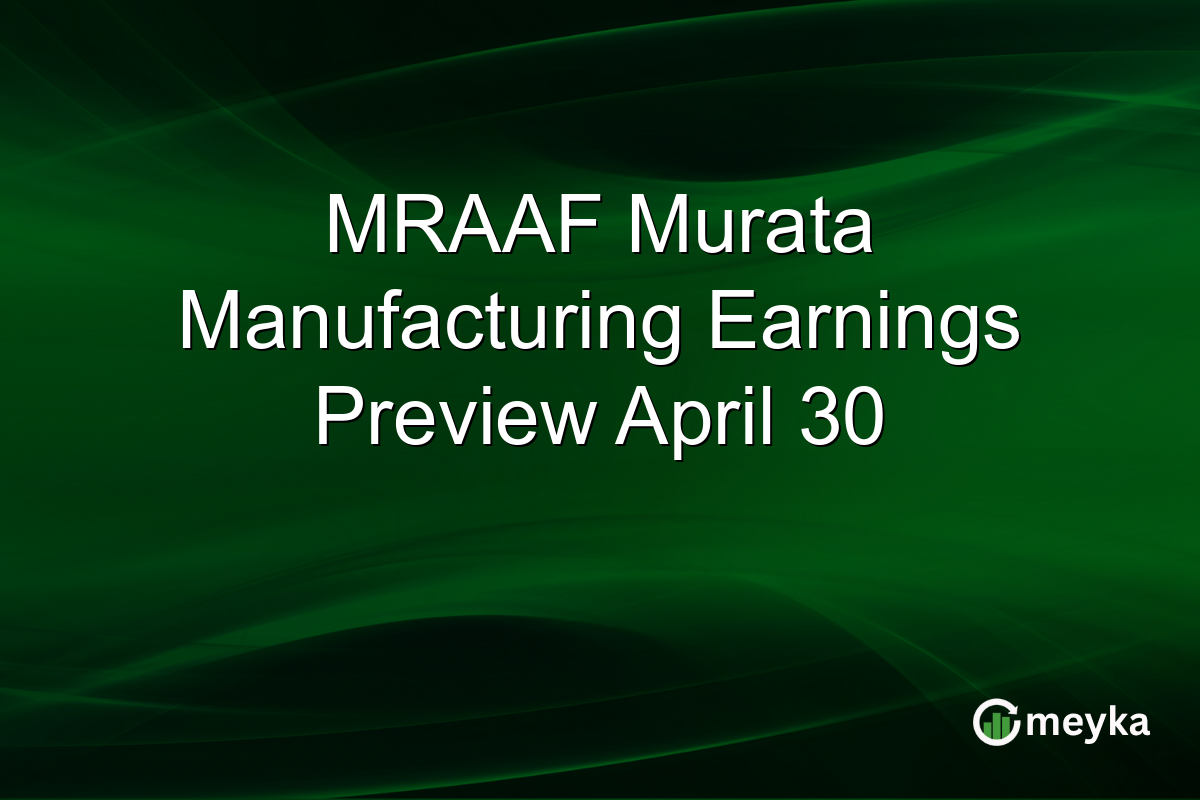 MRAAF Murata Manufacturing Earnings Preview April 30